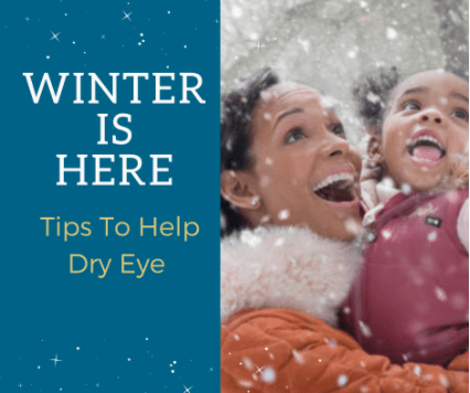 Winter Dry Eye Tips